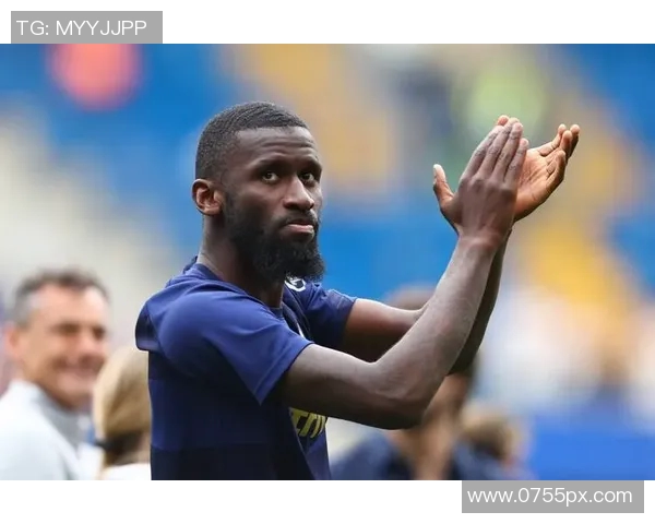 吕迪格的职业生涯回顾与未来发展展望分析