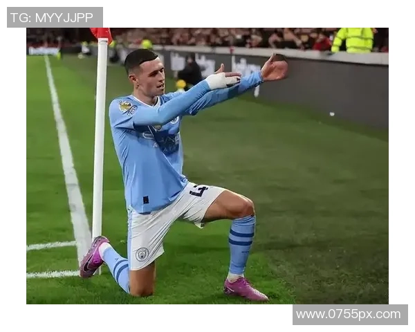 福登的崛起与曼城的辉煌历程探讨年轻球员如何改变足球格局 福登的崛起与曼城的辉煌历程探讨年轻球员如何改变足球格局