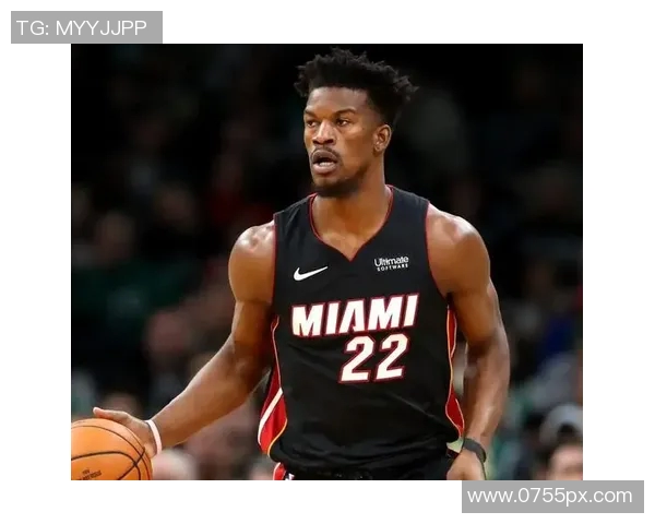 吉米巴特勒带领热火队重返巅峰展现领袖风范与不屈精神